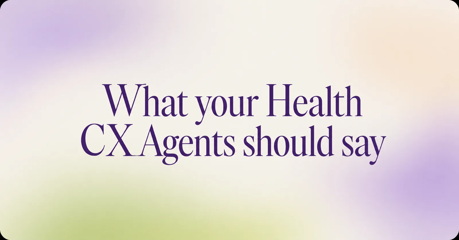 What your health CX agents should say — supplement customer service compliance guide cover